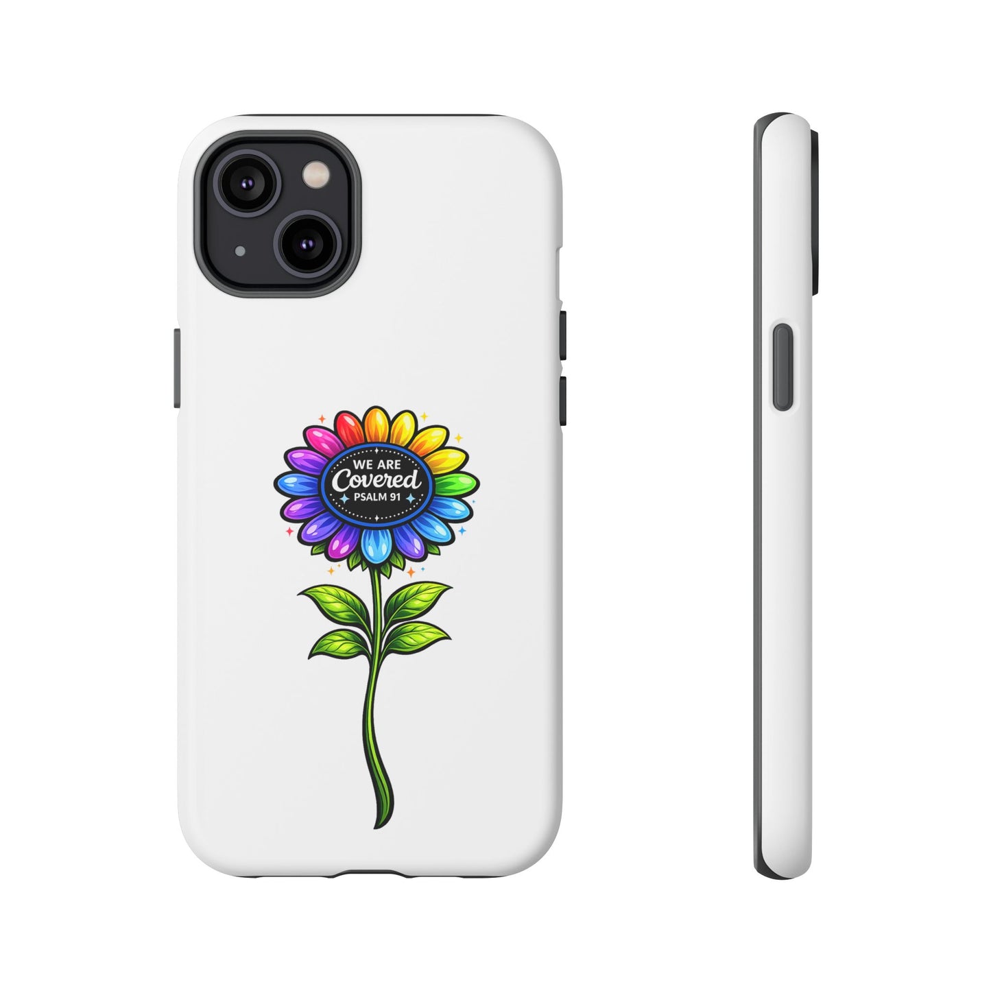 Brooklyn Byte™ "We Are Covered" Rainbow Flower Phone Case — Psalm 91 Scripture Faith Fashion
