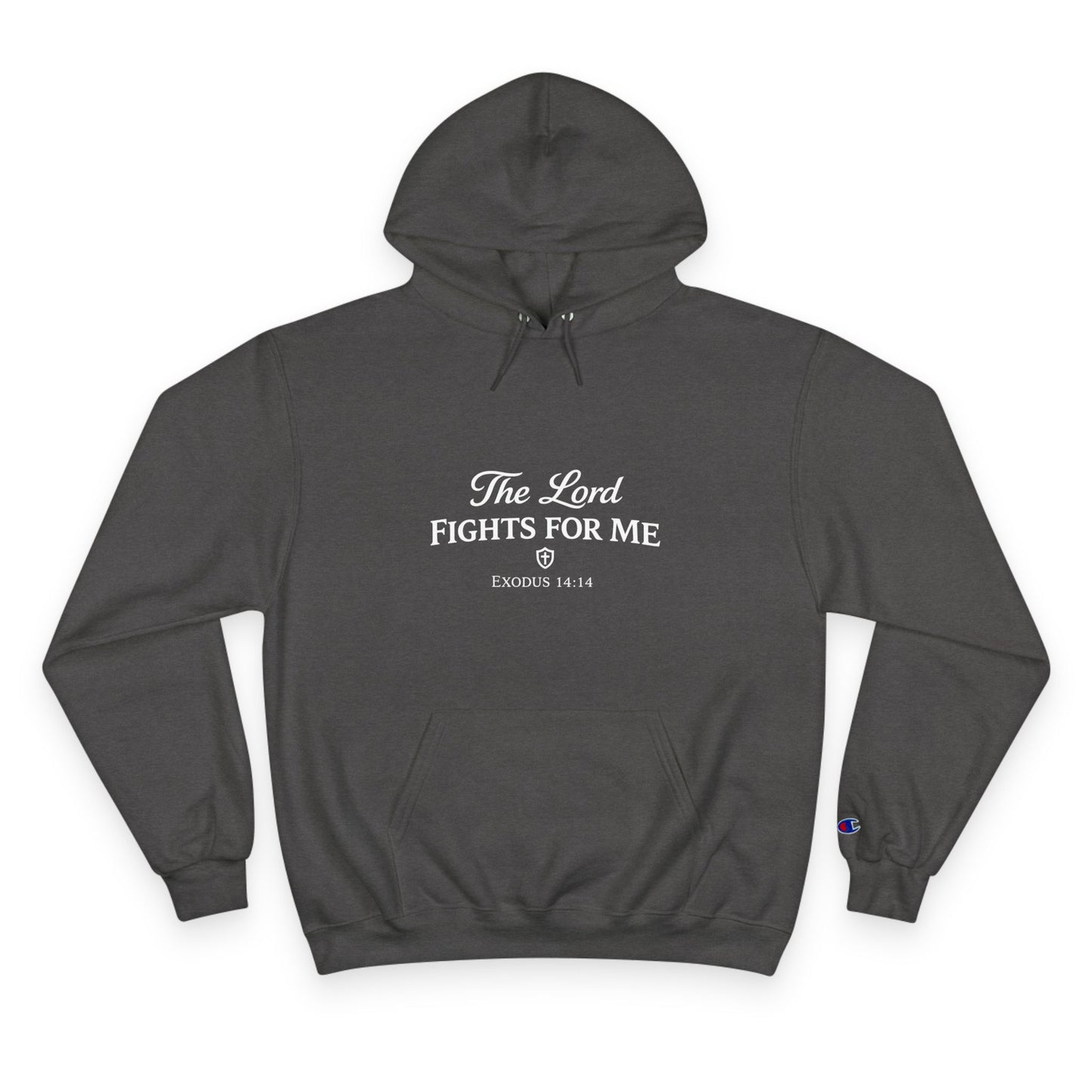Kingdom Kloth™ "The Lord Fights For Me" Champion Hoodie — Exodus 14:14 Premium Faith Apparel