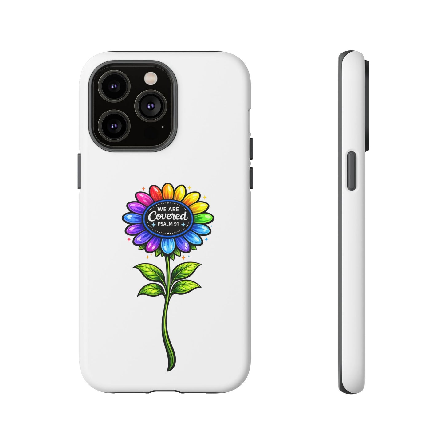 Brooklyn Byte™ "We Are Covered" Rainbow Flower Phone Case — Psalm 91 Scripture Faith Fashion