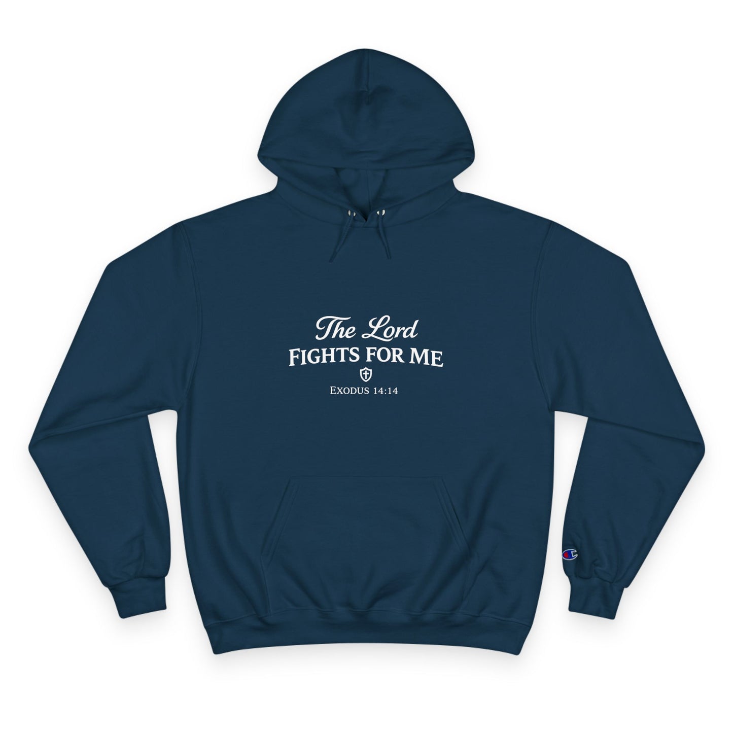 Kingdom Kloth™ "The Lord Fights For Me" Champion Hoodie — Exodus 14:14 Premium Faith Apparel