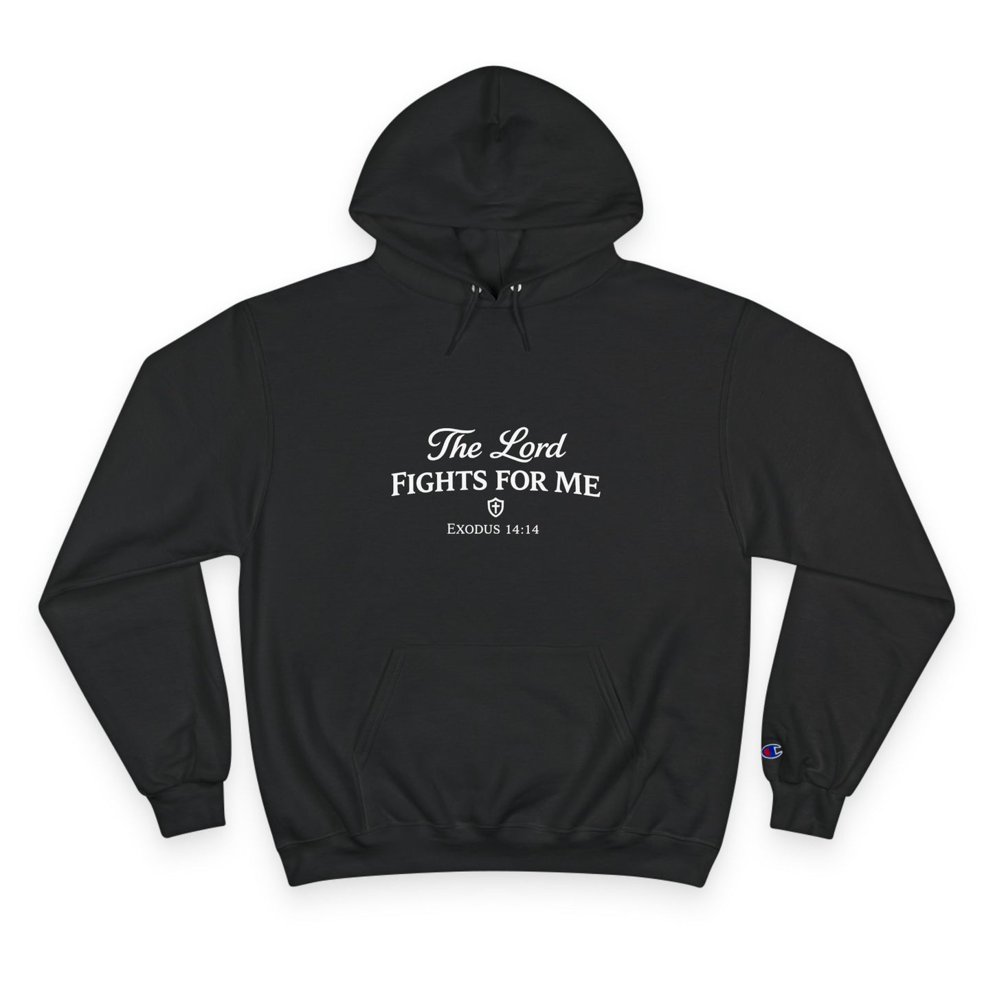 Kingdom Kloth™ "The Lord Fights For Me" Champion Hoodie — Exodus 14:14 Premium Faith Apparel